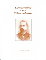 Concerning Our Whereabouts, by Apostle Joseph Luff (LARGE-PRINT Edition)