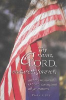 Thy Name, O Lord, Endureth Forever (Patriotic Bulletin)