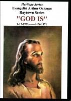 Arthur A. Oakman (Apostle/Patriarch)--God Is (CDs)