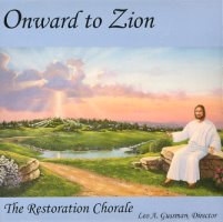 Onward to Zion (CD), by The Restoration Chorale