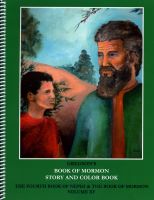 Gregson's Book of Mormon Story and Color Book: Volume 15 (The 4th Book of Nephi/The Book of Mormon)