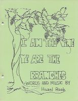 I Am the Vine--Songbook, by Hazel Rook