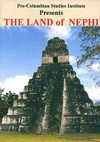 The Land of Nephi (DVD), by Pre-Columbian Studies Institute