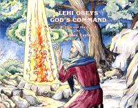 Lehi Obeys God's Command, by Debbie Taylor