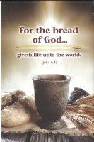 For the Bread of God (Sacrament Bulletin)