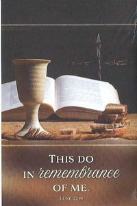 This Do In Remembrance (Sacrament Bulletin)