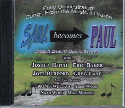 Saul Becomes Paul (Music CD)