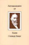 Autobiography of Elder Charles Derry