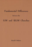 Fundamental Differences between the LDS and RLDS Churches, by Russell F. Ralston