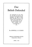 Our Beliefs Defended, by Apostle J. F. Curtis