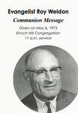 Roy E. Weldon (Evangelist)--Communion Message (CD)