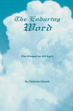 Enduring Word, The by Christiana Salyards