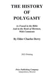 The History of Polygamy by Elder Charles Derry