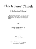 This Is Jesus' Church (Pre-baptismal Manual)