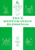 True Restoration Blessings, compiled by Clara Thomas