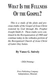 What Is the Fullness of the Gospel?, by Vance G. Snively