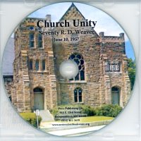 Seventy R. D. Weaver:  Church Unity (CD)