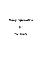Timely Information for the Saints--Part 1 (Years 1989-2006)