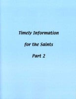 Timely Information for the Saints--Part 2 (Years 2006-2016)