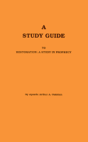 A Study Guide, by Apostle Arthur A. Oakman