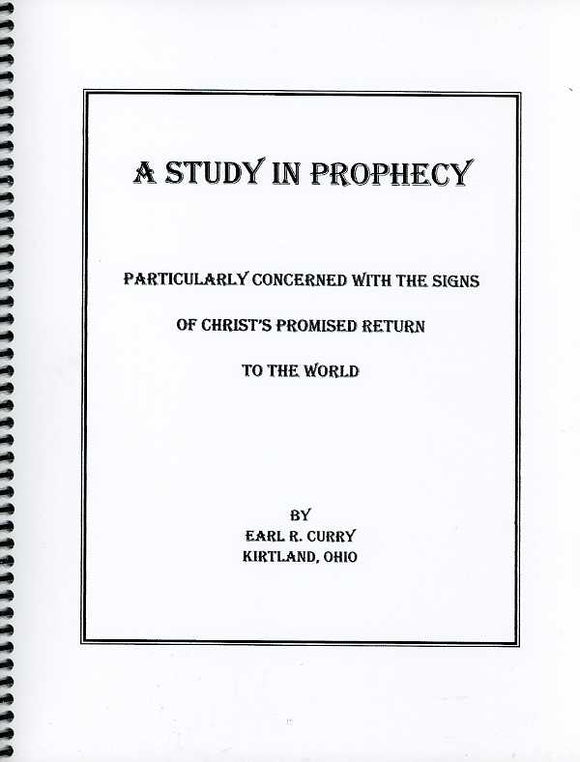 Study in Prophecy, A, by Earl Curry