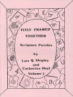 Fitly Framed Together (Word Puzzles)--Book 1, by Lois Q. Shipley and Catherine Heyl