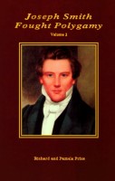 Joseph Smith Fought Polygamy--Volume 2 (Paperback), by Richard and Pamela Price