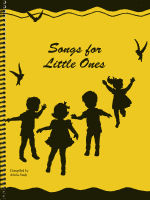 Songs for Little Ones, compiled by Alicia Sindt