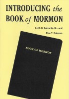 Introducing the Book of Mormon, by R. S. Salyards, Sr. and Elva T. Oakman