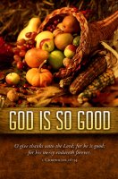 God Is So Good (Thanksgiving Bulletin)