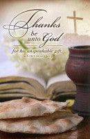 Thanks Be Unto God--#2 (Sacrament Bulletin)