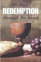 We Have Redemption (Sacrament Bulletin)
