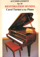 Accompaniment for 29 Restoration Hymns (CD), by Carol Turner