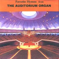 Favorite Hymns from the Auditorium Organ--Volume 1 (CD)
