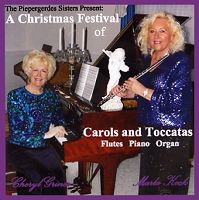 Christmas Festival of Carols and Toccatas, A, (CD) by The Piepergerdes Sisters