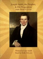 Joseph Smith, the Prophet, & His Progenitors (CD Audio Book), read by Holly McLean