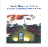 Favorite Hymns and Anthems (CD), by Buckner Restoration Branch Choir