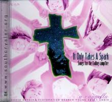 It Only Takes a Spark (CD) , by the South Crysler Restoration Branch Young Adult Choir