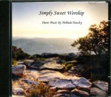 Simply Sweet Worship (CD), by Melinda Hawley