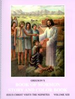 Gregson's Book of Mormon Story and Color Book: Volume 13 (Jesus Christ Visits the Nephites)