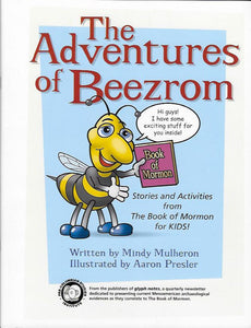 Adventures of Beezrom, The, by Mindy Mulheron