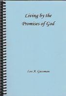 Living by the Promises of God, by Leo A. Gussman
