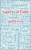 Aspects of Faith, by April Erwin