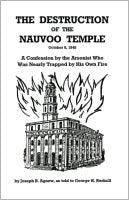 Destruction of the Nauvoo Temple, The, as told to George H. Rudisill