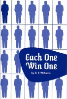 Each One Win One, by Apostle D. T. Williams