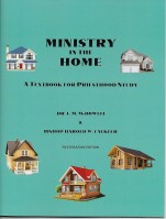 Ministry in the Home, by Dr. F. M. McDowell and Bishop Harold W. Cackler