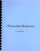 Stewardship Exploration, by J. A. Koehler