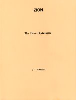 Zion:  The Great Enterprise, by J. A. Koehler