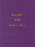 Hymns of the Restoration (2007 Piano Edition), by Restoration Hymn Society