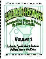 Sacred Hymns--Volume 2 (music), by Mark Colville